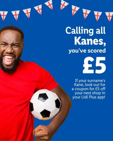 Free £5 Lidl voucher if surname is Kane
