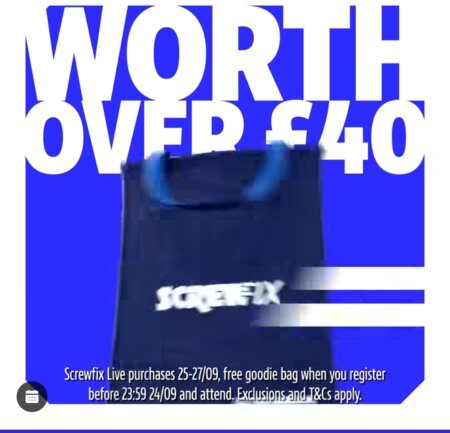 Free Screwfix Live goodie bag (worth £40) [Event]